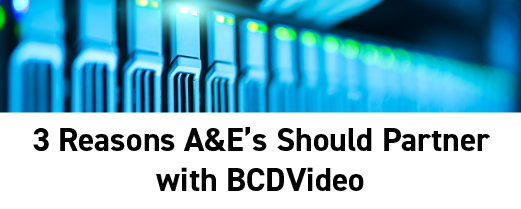 3 Reasons A&E's Should Partner with BCDVideo  Logo